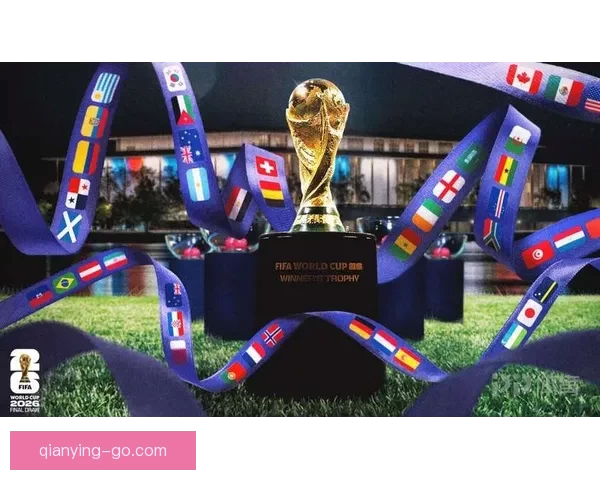 美加墨世界杯竞猜赔率分析与预测揭示潜在冠军球队走向